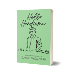 Hello Handsome - Signed Paperback